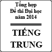 Tổng hợp bộ đề thi đại học môn Tiếng Trung năm 2014