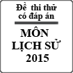 Đề thi thử Đại học môn Lịch sử 2015