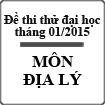 Đề thi thử đại học môn Địa lý tháng 1 năm 2015