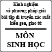 Chuyên đề: Kinh nghiệm và phương pháp giải bài tập di truyền xác xuất, kiểu gen, giao tử