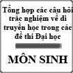 Tổng hợp các câu hỏi trắc nghiệm về di truyền học trong các đề thi Đại học