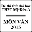 Đề thi thử đại học môn văn trường THPT Mỹ Đức A năm 2015