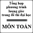 Tổng hợp phương trình lượng giác trong đề thi đại học môn Toán