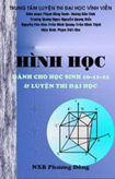 Hình học dành cho học sinh lớp 10 - 11 - 12 và luyện thi đại học