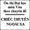Phân tích Chiếc thuyền ngoài xa của Nguyễn Minh Châu