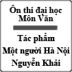 Ôn thi đại học: Một người Hà Nội - Nguyễn Khải