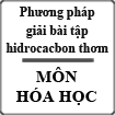 Phương pháp giải bài tập hidrocacbon thơm