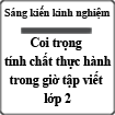 Sáng kiến kinh nghiệm - Coi trọng tính chất thực hành trong giờ Tập viết lớp 2