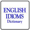 English Idioms Dictionary