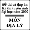 Đề thi và đáp án môn Địa khối C 2009