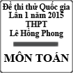 Đề thi thử Quốc gia lần 1 năm 2015 môn Toán trường THPT Lê Hồng Phong