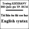 Tài liệu ôn thi cao học chuyên ngành Giảng dạy Tiếng Anh - English syntax