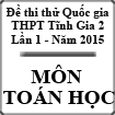 Đề thi thử Quốc gia môn Toán lần 1 năm 2015 trường Tĩnh Gia 2, Thanh Hóa