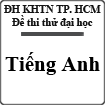 Đề thi thử đại học môn Tiếng Anh trường ĐH Khoa học tự nhiên năm 2014 có đáp án