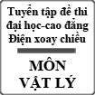 Tuyển tập đề thi đại học - cao đẳng phần điện xoay chiều