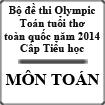 Bộ đề thi Olympic Toán tuổi thơ toàn quốc năm 2014 - Cấp Tiểu học