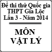 Đề thi thử Quốc gia lần 3 năm 2014 môn Vật lý trường THPT Gia Lộc, Hải Dương