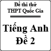 Đề thi thử THPT Quốc gia môn Tiếng Anh năm 2015 (đề 2)