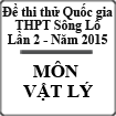 Đề thi thử Quốc gia lần 2 năm 2015 môn Vật lý trường THPT Sông Lô, Vĩnh Phúc