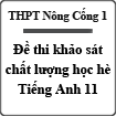 Đề thi khảo sát chất lượng học hè môn Tiếng Anh lớp 11 THPT Nông Cống 1