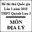 Đề thi thử Quốc gia lần 1 năm 2015 môn Địa lý trường THPT Quỳnh Lưu 3, Nghệ An