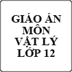 Giáo án Vật lý lớp 12
