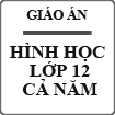 Giáo án Hình học lớp 12 cả năm