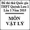 Đề thi thử THPT Quốc gia môn Vật lý lần 1 năm 2015 trường THPT Quỳnh Lưu 1, Nghệ An