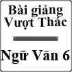 Bài giảng Vượt Thác