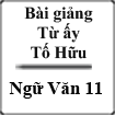 Bài giảng Từ ấy-Tố Hữu