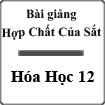 Bài giảng Hợp chất của sắt Hóa học 12