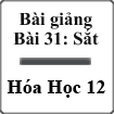 Bài giảng Sắt Hóa học 12