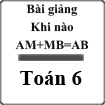 Bài giảng Hình học 6 bài 8