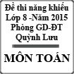 Đề thi năng khiếu môn Toán lớp 8 năm học 2014-2015 Phòng GD-ĐT Quỳnh Lưu, Nghệ An