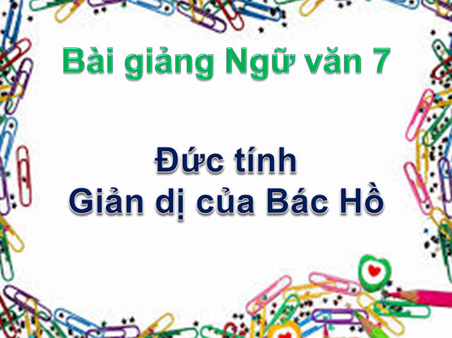 Đức tính giản dị của Bác Hồ Ngữ văn 7