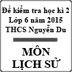 Đề kiểm tra học kì 2 môn Lịch sử lớp 6 năm học 2014-2015 trường THCS Nguyễn Du