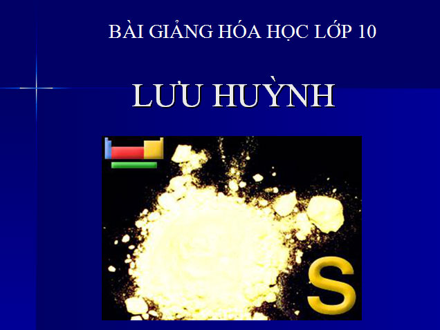 Lưu huỳnh H&oacute;a học 10