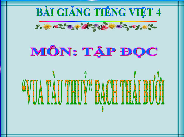 B&agrave;i giảng Tiếng Việt 4