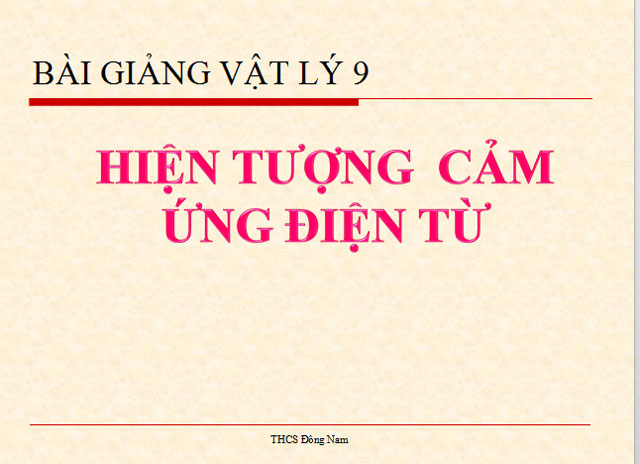 B&agrave;i giảng Vật l&yacute; 9
