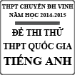 Bộ đề thi thử THPT Quốc gia 2015 môn Tiếng Anh trường THPT Chuyên Đại học Vinh (lần 2)