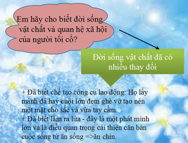 Bài giảng Sự xuất hiện loài người và bầy người nguyên thủy Bài 1 Lịch sử 10