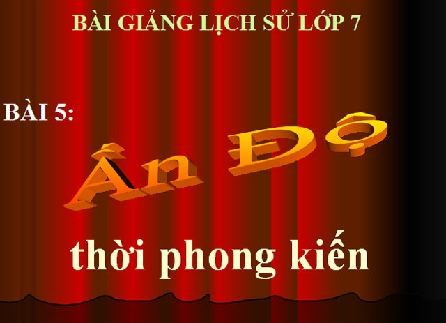 Ấn Độ thời phong kiến Lịch sử 7