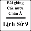 Bài giảng Các nước Châu Á Lịch sử 9