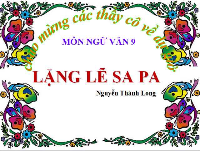 B&agrave;i giảng Lặng lẽ Sa Pa