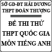 Bộ đề thi thử đại học môn Tiếng Anh trường THPT Đoàn Thượng, Hải Dương