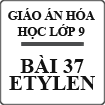 Giáo án Hóa học bài Etilen