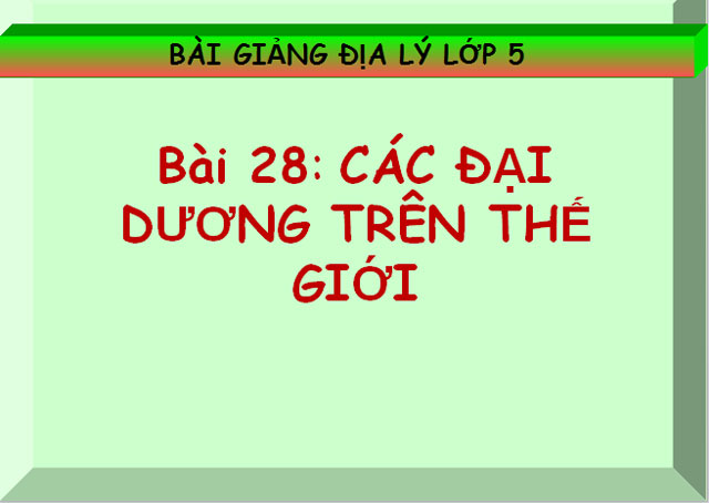  C&aacute;c đại dương tr&ecirc;n thế giới Địa l&yacute; 5