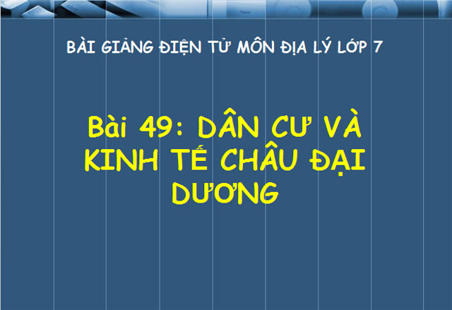 D&acirc;n cư v&agrave; kinh tế ch&acirc;u Đại Dương Địa l&yacute; 7