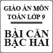 Giáo án Toán 9 bài Căn bậc hai