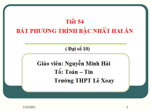  Bất phương tr&igrave;nh bậc nhất hai ẩn Đại số 10